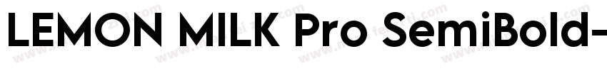 LEMON MILK Pro SemiBold字体转换
